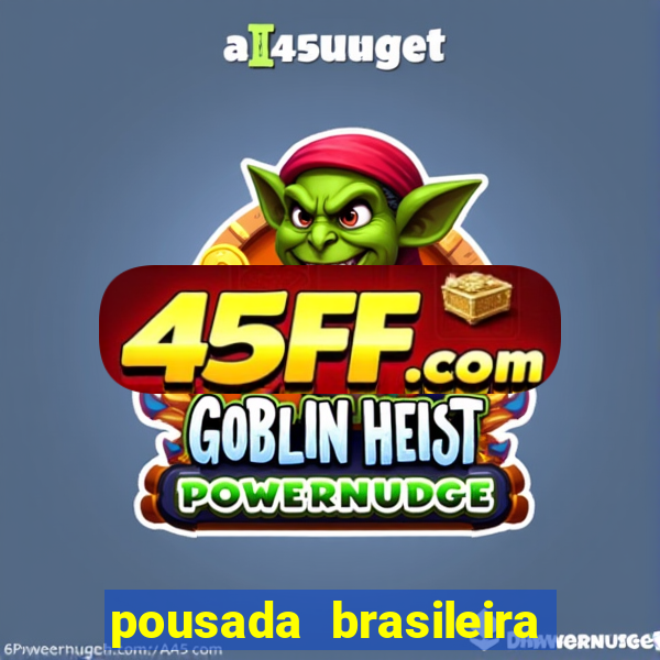 pousada brasileira porto de galinhas